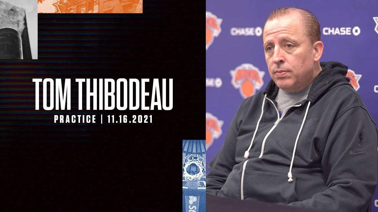 image 0 Coach Tom Thibodeau : Knicks Practice — 11/16/21