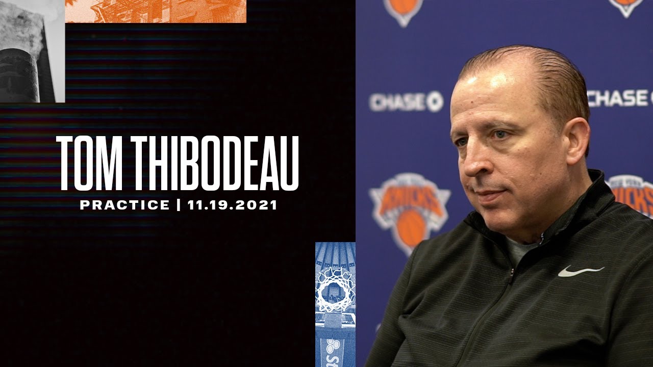 image 0 Coach Tom Thibodeau : Knicks Practice — 11/19/21