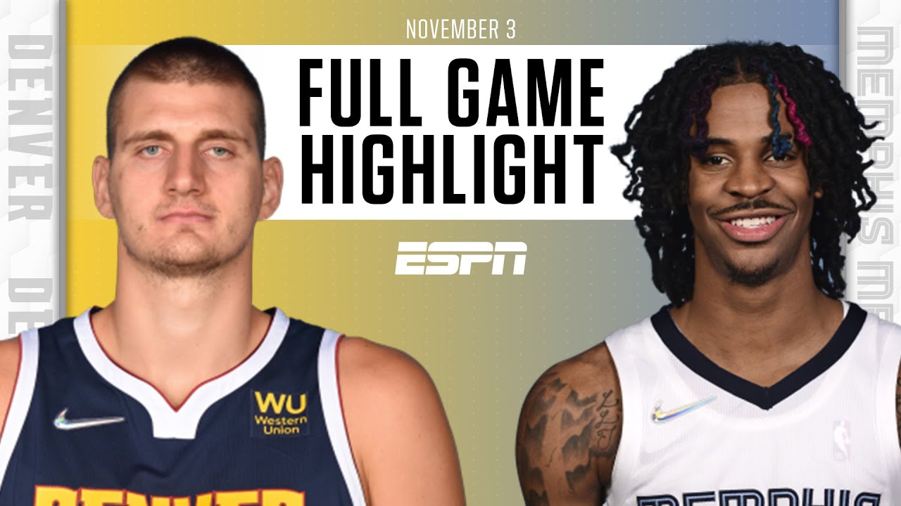 image 0 Denver Nuggets At Memphis Grizzlies : Full Game Highlights