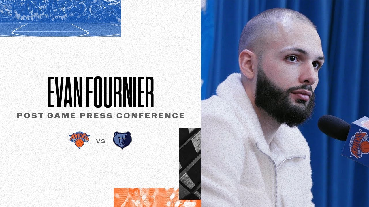 image 0 Evan Fournier : Knicks Postgame (2/2)