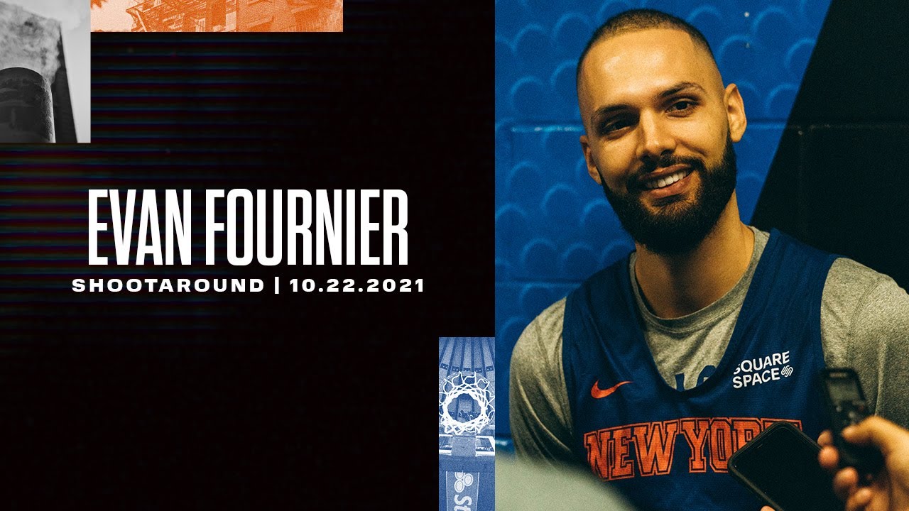 image 0 Evan Fournier: our Fans Are Passionate : Knicks Shootaround
