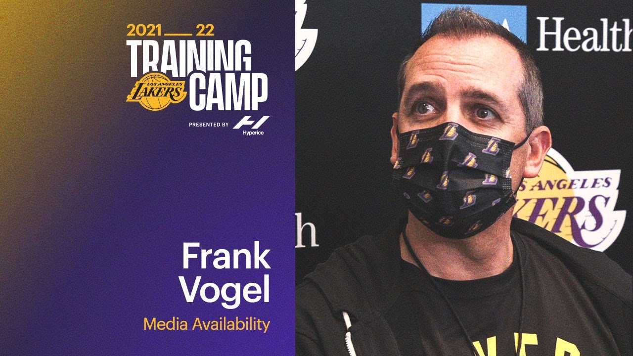 image 0 Frank Vogel Discusses The First Practice Of Lakers Training Camp