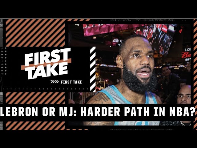 image 0 Has Lebron Faced A Tougher Road In The Nba Than Michael Jordan? : First Take