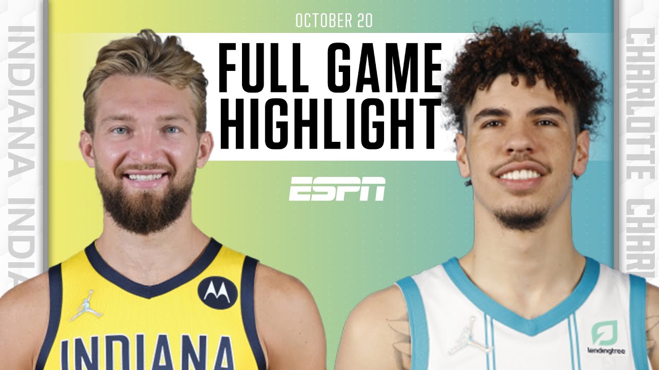 image 0 Indiana Pacers At Charlotte Hornets : Full Game Highlights
