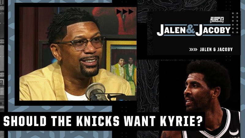 image 0 Jalen Rose Says Knicks Fans Should Want Kyrie Irving On Their Squad 🍿 : Jalen & Jacoby