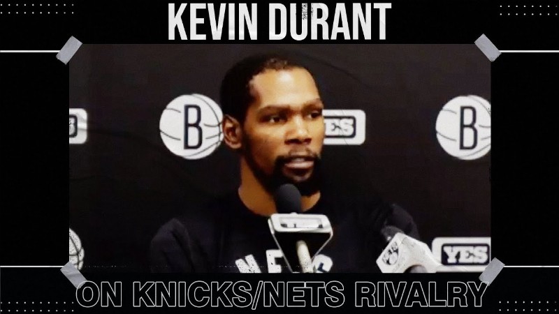 image 0 Kevin Durant Hopes For More 'animosity' Between Knicks And Nets Fans : Nba On Espn