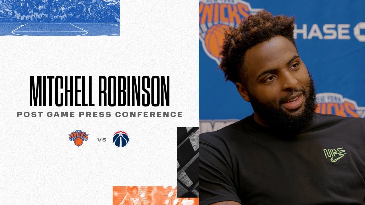 image 0 Mitchell Robinson: they're Some Fighters Over Here. : Knicks Post-game