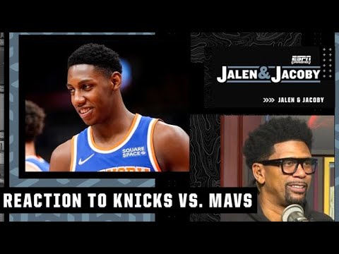image 0 Reacting To The Knicks Ending The Mavs’ 6-game Win Streak : Jalen & Jacoby