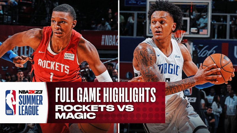 image 0 Rockets Vs Magic : Nba Summer League : Full Game Highlights