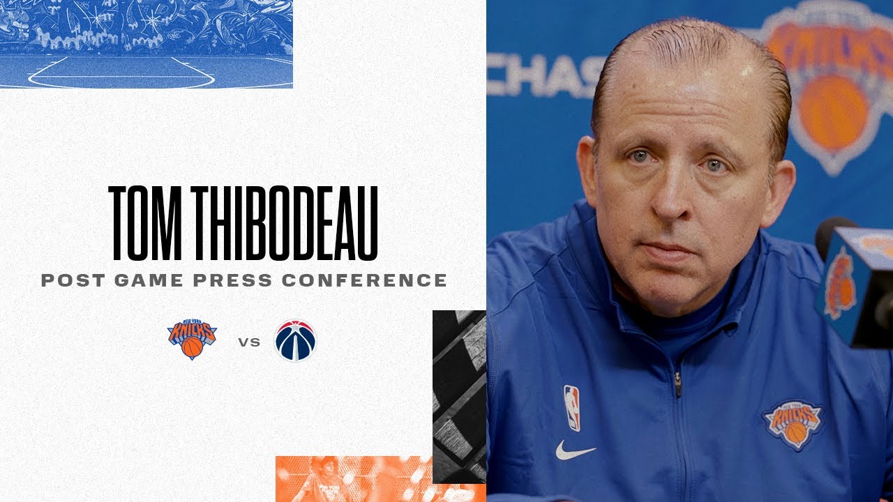 image 0 Tom Thibodeau: i Give Our Players A Lot Of Credit For The Way They Work. : Knicks Post-game