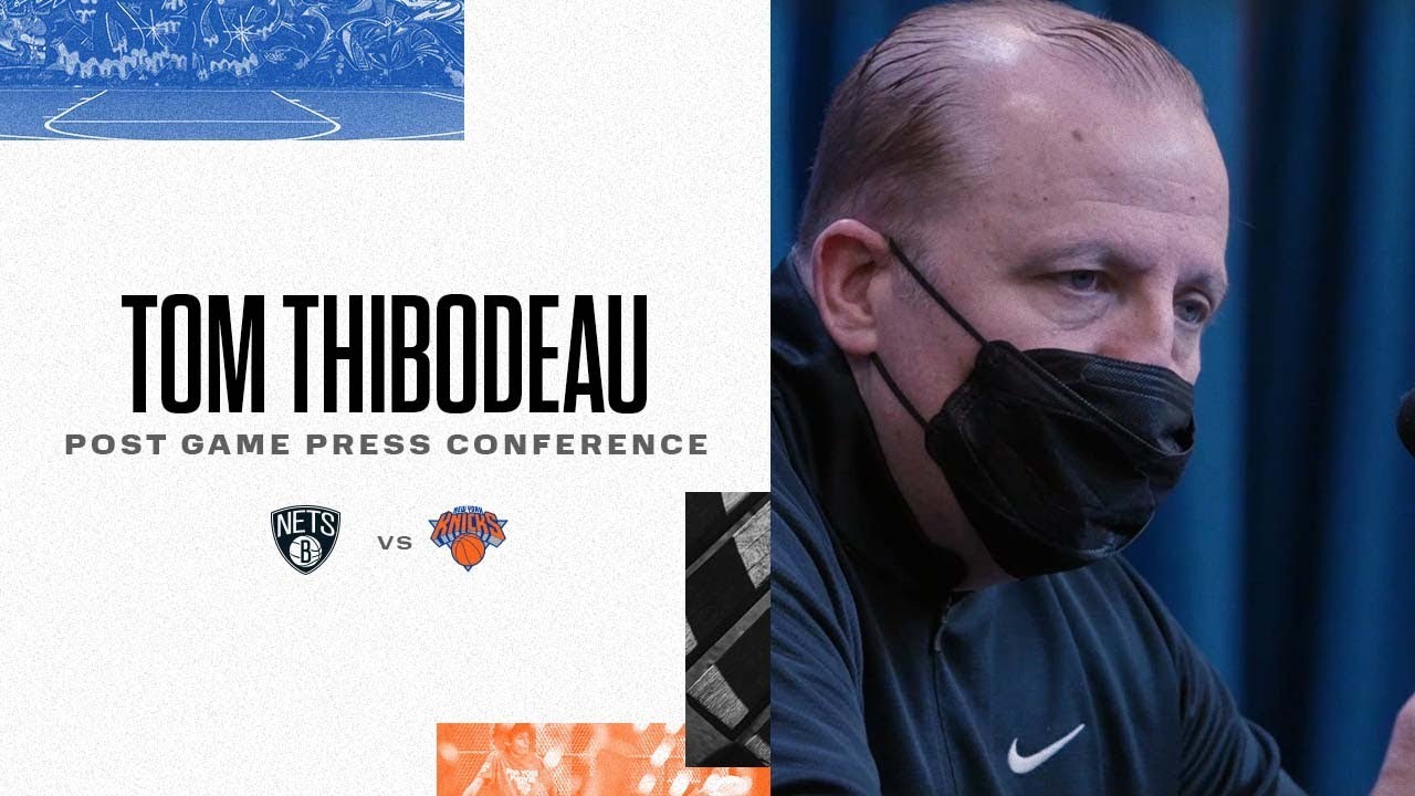 image 0 Tom Thibodeau : Knicks Postgame Vs. Brooklyn Nets (2/16)