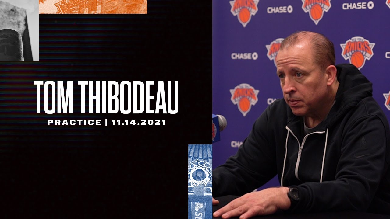 image 0 Tom Thibodeau : Knicks Practice (11/14/21)