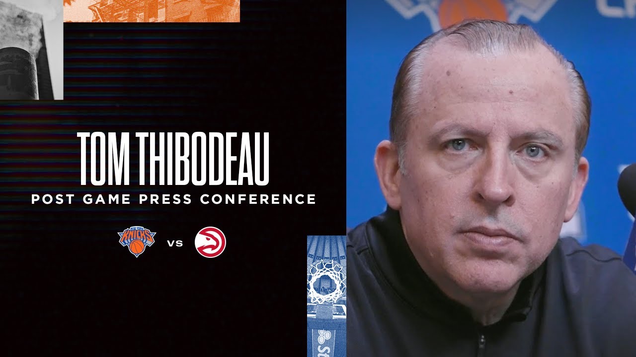 image 0 Tom Thibodeau : when We Have A Flow Like That The Balance Is A Lot Better.